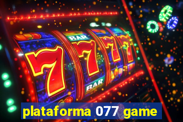 plataforma 077 game